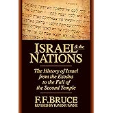 Israel & the Nations: The History of Israel from the Exodus to the Fall of the Second Temple