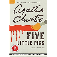 Five Little Pigs: A Hercule Poirot Mystery (Hercule Poirot series Book 24)