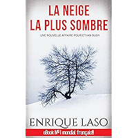 La neige la plus sombre (French Edition) book cover La neige la plus sombre (French Edition) book cover