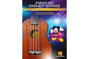 First 50 Disney Songs You Should Play on Ukulele Sheet Music Songbook | Easy Chord Diagrams, Lyrics & Melody for Beginners | Hal Leonard Ukulele Music Book | G-C-E-A Standard Tuning