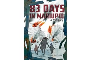83 Days in Mariupol: A War Diary: A Graphic Novel