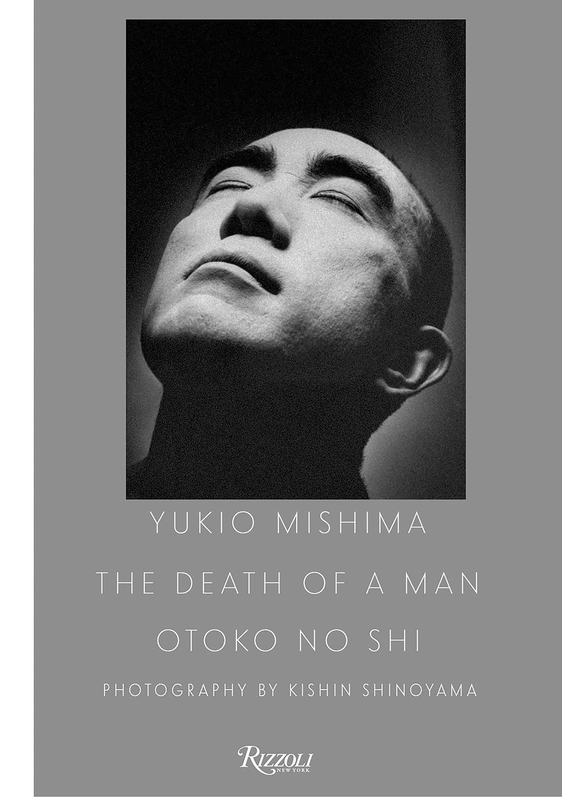 Yukio Mishima The Death Of A Man The Death Of A Man Otoko No Shi Shinoyama Kishin Amazon De Bucher Yukio Mishima The Death Of A Man The Death Of A Man Otoko No Shi Shinoyama Kishin Amazon De Bucher