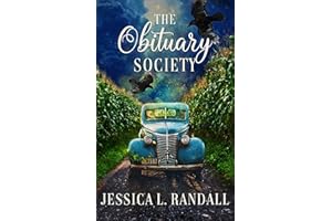 The Obituary Society: A Paranormal Women's Fiction Novel (An Obituary Society Novel Book 1)