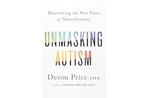 Unmasking Autism: Discovering the New Faces of Neurodiversity