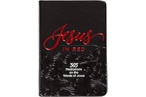 Jesus in Red: 365 Meditations on the Words of Jesus (Imitation Leather) – Daily Motivational Devotions for All Ages, Authored by Ray Comfort, Perfect ... Family, Birthdays, Holidays, and More.