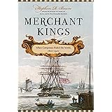 Merchant Kings: When Companies Ruled the World, 1600--1900