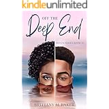 Off the Deep End: Book 4 (Reign Novellas)
