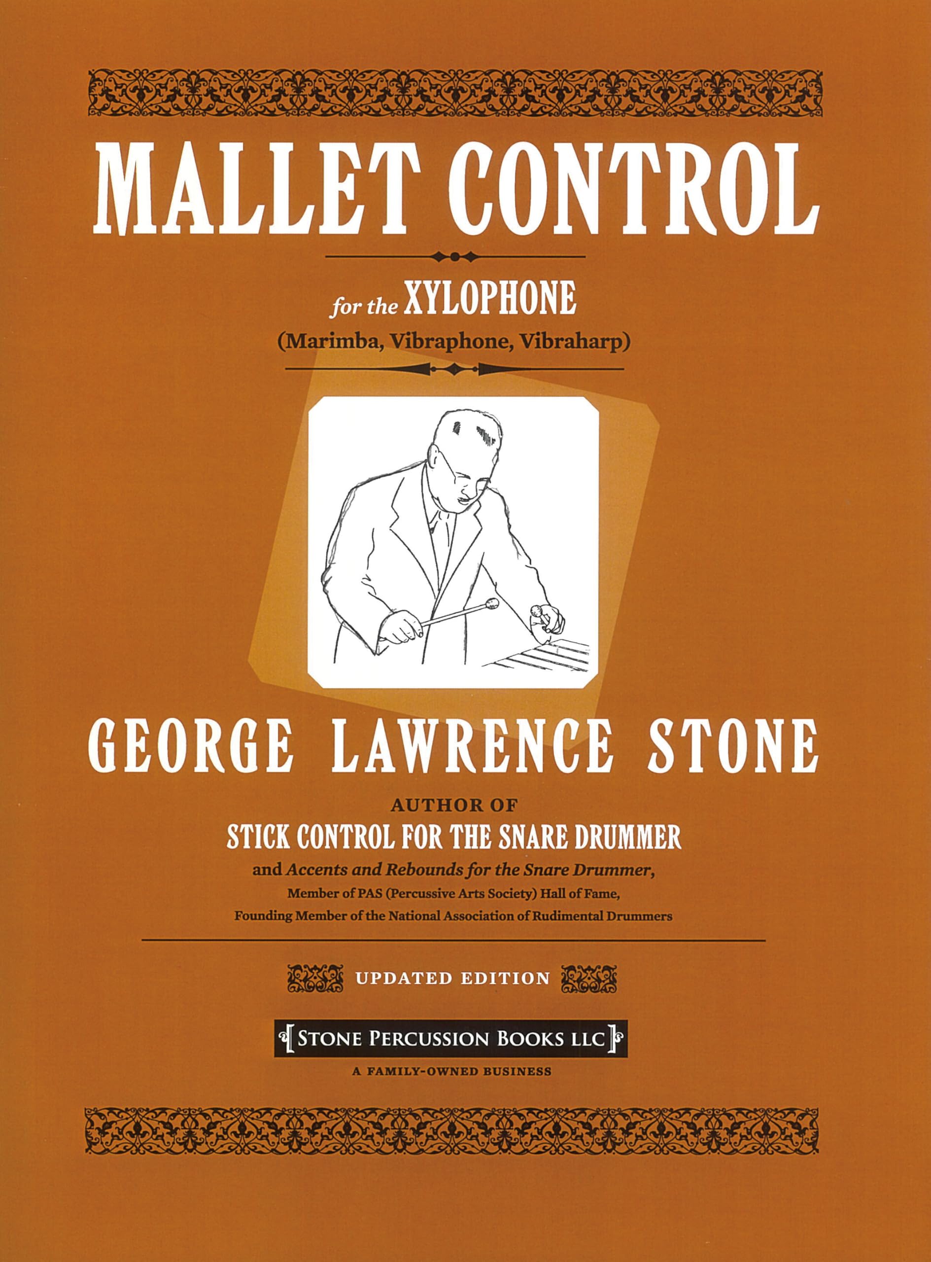Mallet Control (Revised): For the Xylophone Marimba, Vibraphone, Vibraharp