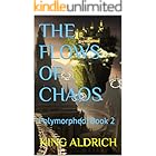 The Flows of Chaos: Polymorphed: Book 2