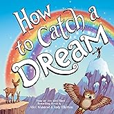 How to Catch a Dream