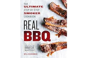 Real BBQ: The Ultimate Step-by-Step Smoker Cookbook