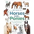 My Book of Horses and Ponies: A Fact-Filled Guide to Your Equine Friends