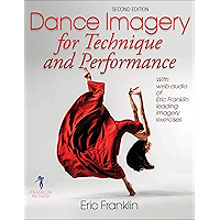 Dance Imagery for Technique and Performance book cover Dance Imagery for Technique and Performance book cover