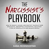 The Narcissist's Playbook: How to