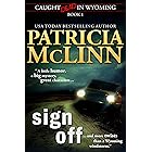 Sign Off (Caught Dead in Wyoming mystery series, Book 1)