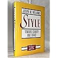 Style: Toward Clarity and Grace (Chicago Guides to Writing, Editing, and Publishing)