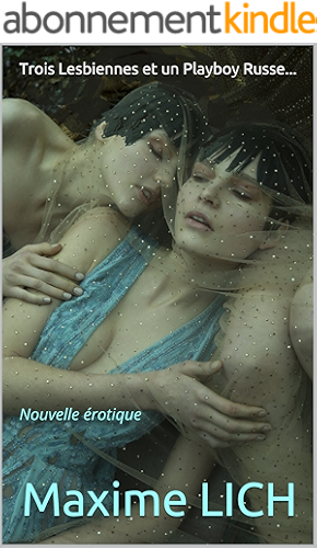 Download Trois Lesbiennes et un Playboy Russe...: Nouvelle érotique PDF