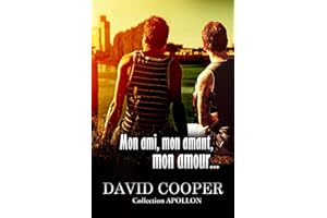 Mon ami, mon amant, mon amour: Roman gay, Livre gay (French Edition)