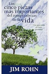 Las cinco piezas mas importantes del rompecabezas de la vida (Spanish Edition) Paperback