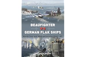 Beaufighter vs German Flak Ships: North Sea and Mediterranean 1941–45