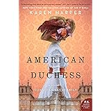 American Duchess: A Novel of Consuelo Vanderbilt