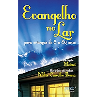 Evangelho no lar para crianças de 8 a 80 anos (Portuguese Edition) book cover