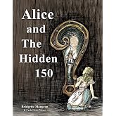 Alice and the Hidden 150