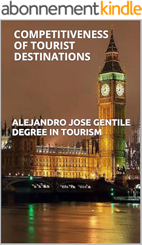 Download COMPETITIVENESS OF TOURIST DESTINATIONS (English Edition) PDF