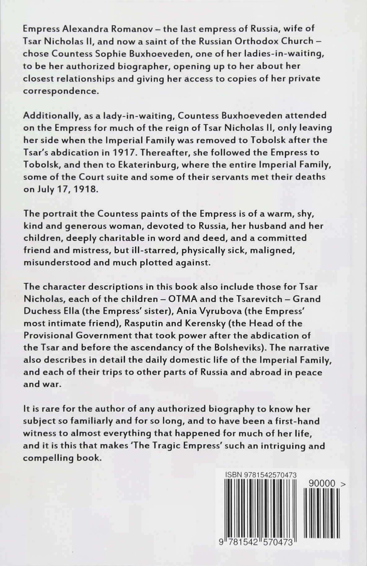 The Tragic Empress The Authorized Biography Of Alexandra Romanov Buxhoeveden Sophie 9781542570473 Amazon Com Books