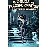 Worlds Of Transformation