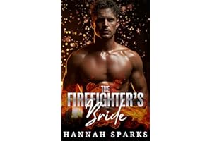 The Firefighter's Bride (After the Ashes Book 2)