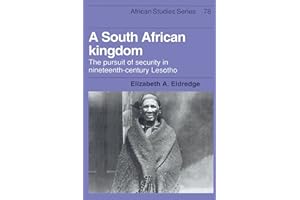 A South African Kingdom: The Pursuit of Security in Nineteenth-Century Lesotho