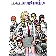 Morning Glories, Vol. 1: For a Better Future