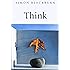 Think: A Compelling Introduction to Philosophy