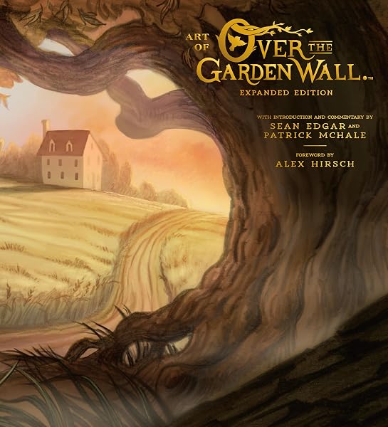 Art of Over the Garden Wall: Expanded Edition (Deluxe Edition)