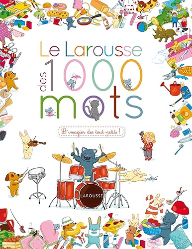 Download Le Larousse des 1 000 mots PDF