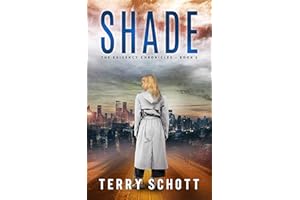 Shade: The Exigency Chronicles : Book 3