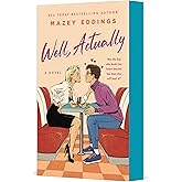 Well, Actually: A Novel