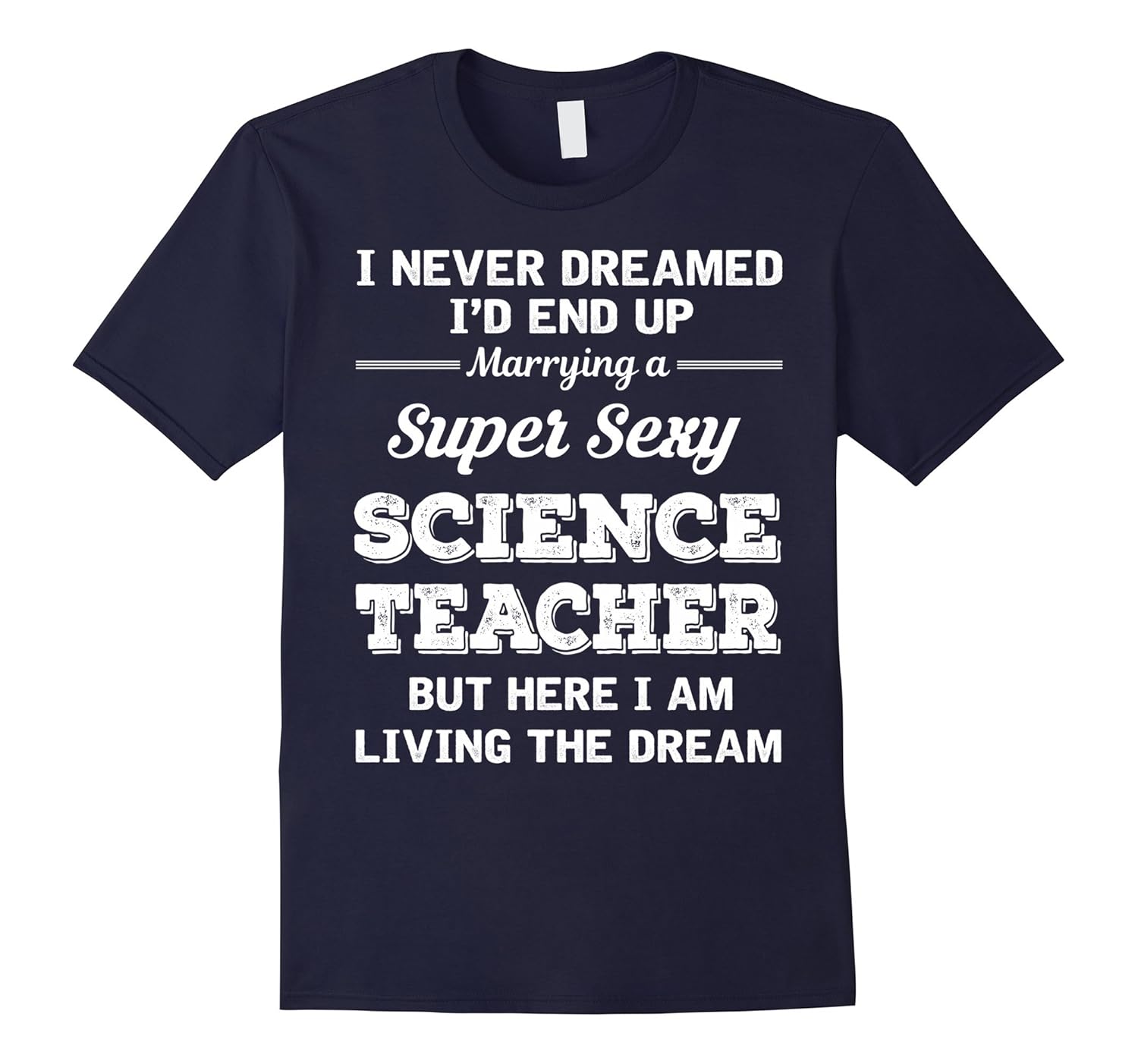 Marrying a super sexy science teacher shirt-ANZ