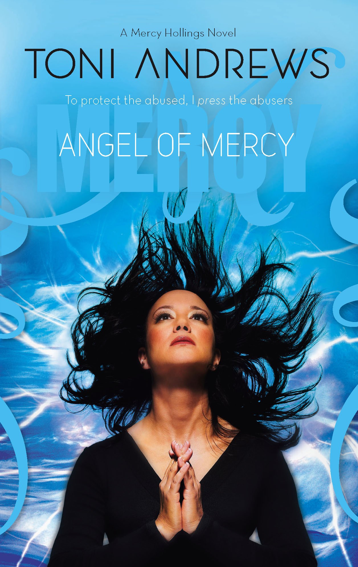 Angel Of Mercy Mercy Hollings Book 2 Andrews Toni 9780778325475 Amazon Com Books
