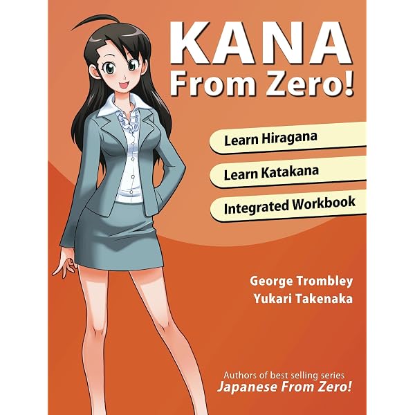 Kana From Zero!: Learn Japanese Hiragana and Katakana with