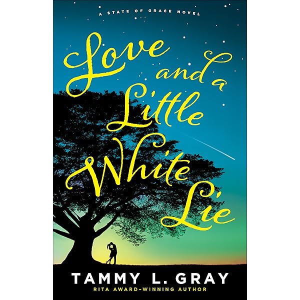 Love and a Little White Lie (State of Grace): Gray, Tammy L