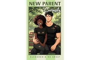 NEW PARENT: Curiosity