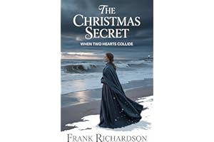 The Christmas Secret: When Two Hearts Collide
