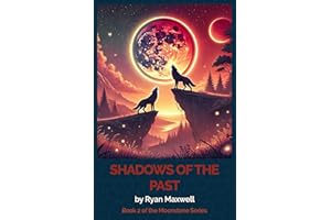 Shadows of the Past: The Moonstone Series Book 2