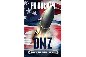 DMZ: This is the Future of War (Future War Book 7)
