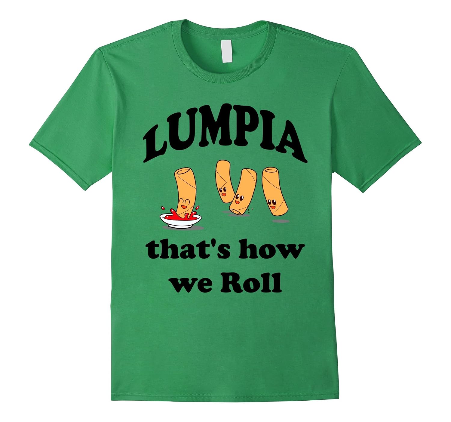 Lumpia T Shirt That