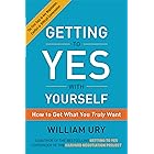 Getting to Yes with Yourself: (and Other Worthy Opponents)