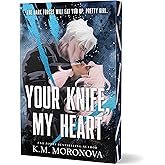 Your Knife, My Heart (Deluxe Edition) (Dark Forces, 1)