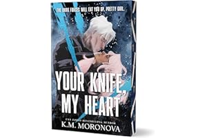 Your Knife, My Heart (Deluxe Edition)